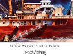 RC Doc Weaver: Pilot to Palette