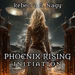 Phoenix Rising