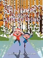 The Sundog Snow Adventure