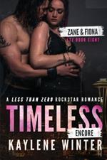 Timeless Encore: A Less Than Zero Rockstar Romance