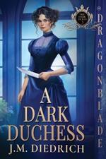 A Dark Duchess