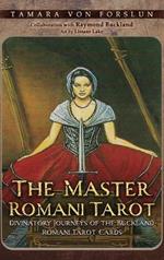 The Master Romani Tarot: Divinatory Journeys of the Buckland Romani Tarot Cards