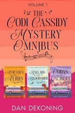 The Codi Cassidy Mystery Omnibus: Volume 1