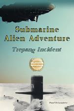 Submarine Alien Adventure Trepang Incident