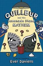 Quillbur and the Lemonade Stand Mayhem