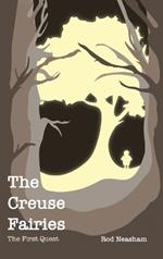 The Creuse Fairies: The First Quest