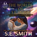 The Worlds of S.E. Smith Volume 1