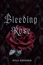 Bleeding Rose