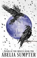 The Tale of Two Crows