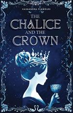 The Chalice and the Crown