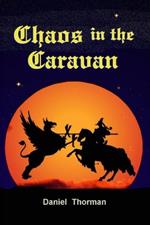 Chaos in the Caravan: A Magical Slice of Medieval Life