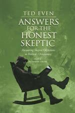 Answers for the Honest Skeptic Part 4: The Awesome Afterlife: ThE AWESOME AF