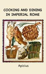 Cooking and Dining in Imperial Rome