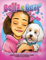 Bella and Bear: Memories of Love Made Through Loss