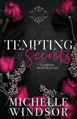 Tempting Secrets: Decadent Temptations - Book One