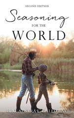 Seasoning For The World: Second Edition