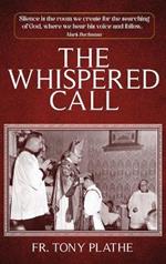 The Whispered Call