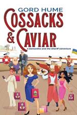 Cossacks & Caviar: A Samantha and the Sheriff Adventure