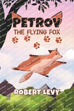 Petrov The Flying Fox