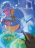 The Winkle Twinkle Man