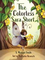The Colorless Sara Short