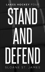 Stand and Defend