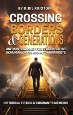 Crossing Borders and Generations