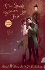 Fire Spells Between Friends: A Historical MM Romance - Dyslexia Friendly Version