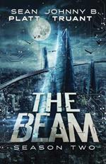 The Beam: Season Two