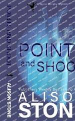 Pointe and Shoot: A Jayne Murphy Mystery