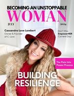 Becoming An Unstoppable Woman Magazine: July 2024
