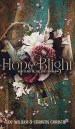 Of Hope & Blight