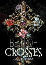 Best of Crosses Coloring Book for Adults: Grayscale Crosses Coloring Book Christian Coloring Book for Adults Bible Coloring Book Adults