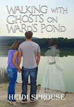 Walking with Ghosts on Ward's Pond