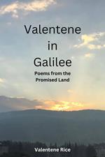 Valentene in Galilee