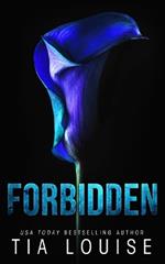 Forbidden: A small-town, professor-student romance.