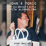 John and Tonic