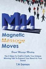 Magnetic Message Moves