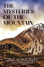 The Mysteries of the Mountain