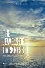 The Jewels of Darkness: My Spiritual Journey