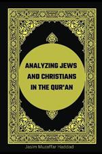 Analyzing Jews and Christians in the Qur'an