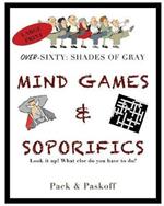 Mind Games & Soporifics: Over-Sixty: Shades of Gray