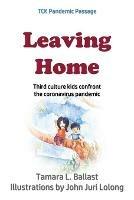 Leaving Home: Third Culture Kids Confront the Coronavirus Pandemic