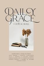 Daily Grace for Teachers