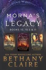 Morna's Legacy: Books 10, 10.5 & 11: Scottish, Time Travel Romances