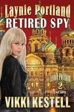 Laynie Portland, Retired Spy