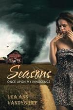 Seasons: Once Upon My Innocence