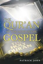 The Qur'An by the Light of the Gospel