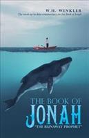 The Book of Jonah: The Runaway Prophet