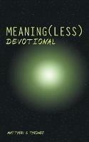 Meaning(less) Devotional